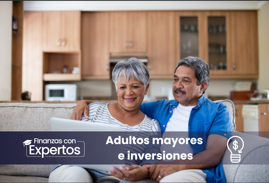 Adultos mayores e inversiones